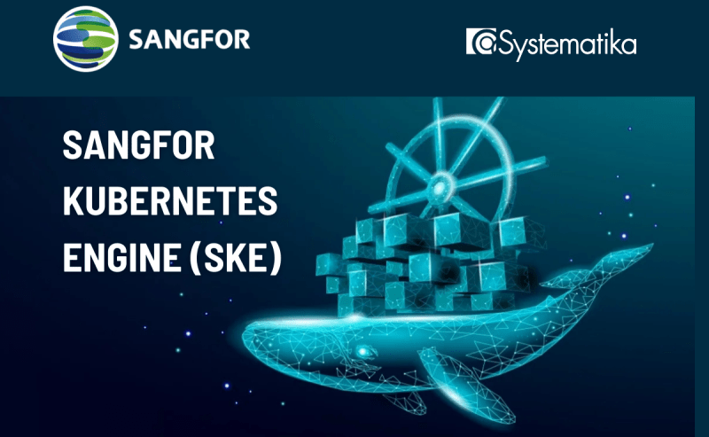 Sangfor Kubernetes Engine (SKE) 